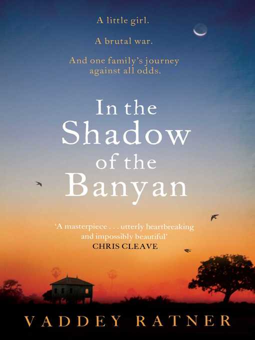 Title details for In the Shadow of the Banyan by Vaddey Ratner - Wait list